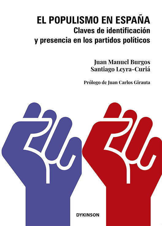 El populismo en España   «Claves de identificación y presencia en los partidos políticos»