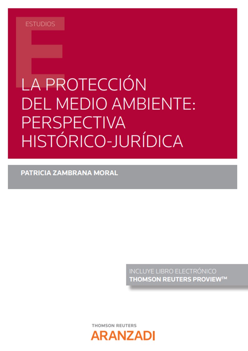 La protección del medio ambiente: perspectiva histórico-jurídica (Papel + e-book) (9788411240451)