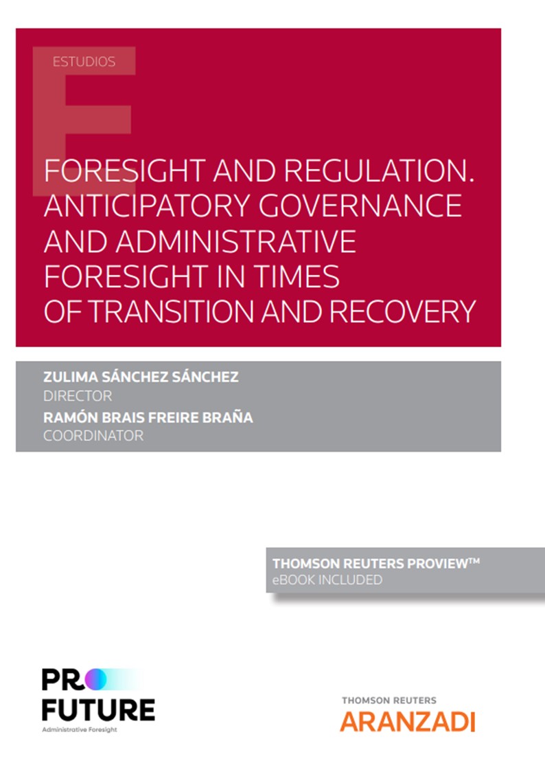 FORESIGHT AND REGULATION ANTICIPATORY GOVERNANCE AND ADMINISTRATIVE FO