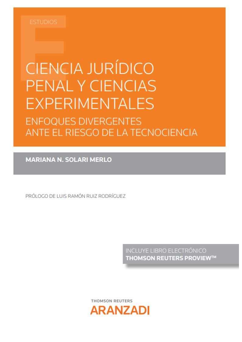 CIENCIA JURIDICO PENAL Y CIENCIAS EXPERIMENTALES ENFOQUES DIVERGENTES
