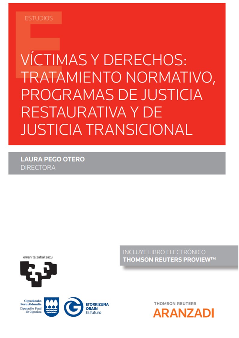VICTIMAS Y DERECHOS TRATAMIENTO NORMATIVO PROGRAMAS DE JUSTICIA RESTAU