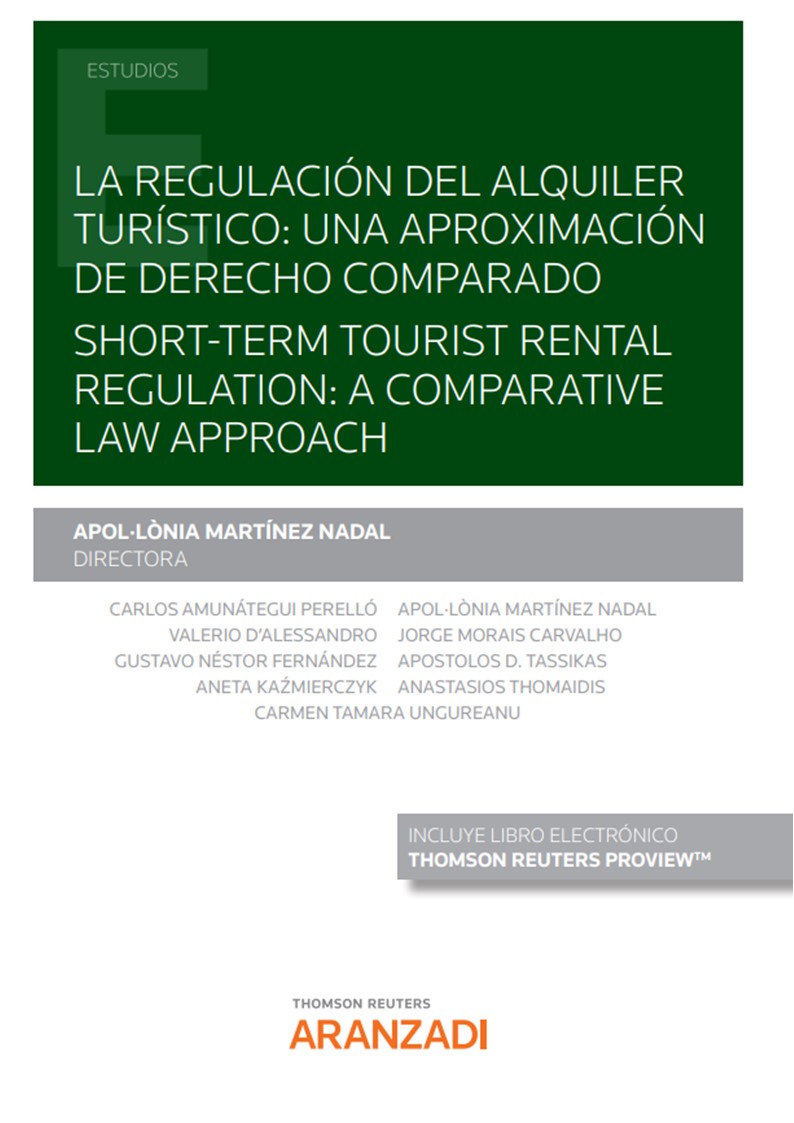 La regulación del alquiler turístico: una aproximación de Derecho comparado. Short-Term tourist rental regulation: a comparative law approach (Papel + e-book) (9788411244350)