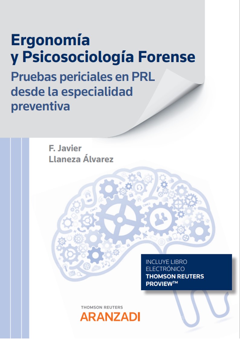 Ergonomía y Psicosociología Forense. Pruebas periciales en PRL desde la especialidad preventiva (Papel + e-book) (9788411244787)