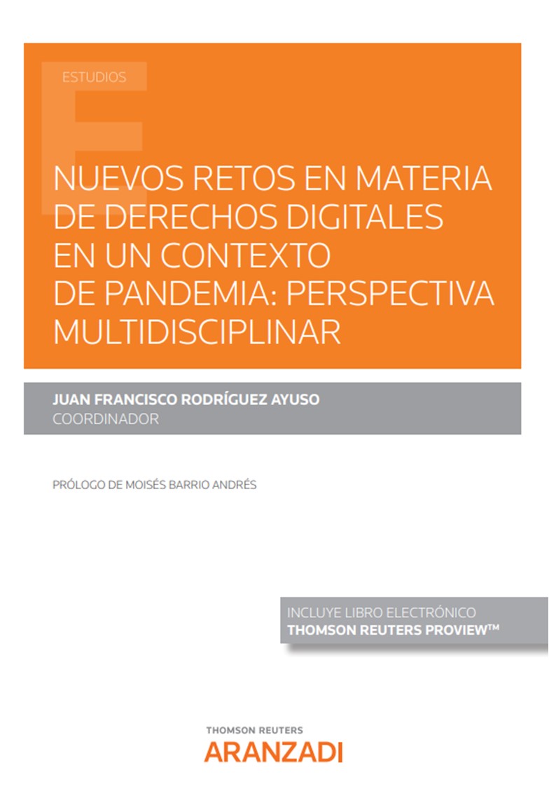 Nuevos retos en materia de derechos digitales en un contexto de pandemia: perspectiva multidisciplinar (Papel + e-book) (9788411245630)