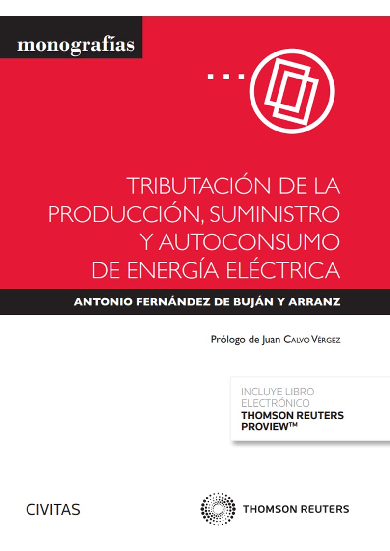 Tributación de la producción, suministro y autoconsumo de energía eléctrica (Papel + e-book) (9788411246170)