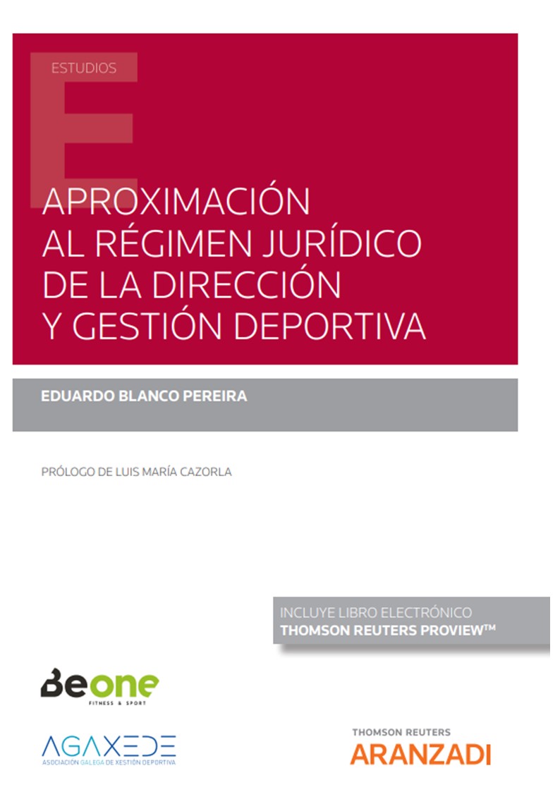 Aproximación al Régimen Jurídico de la Dirección y Gestión Deportiva (Papel + e-book) (9788411249805)