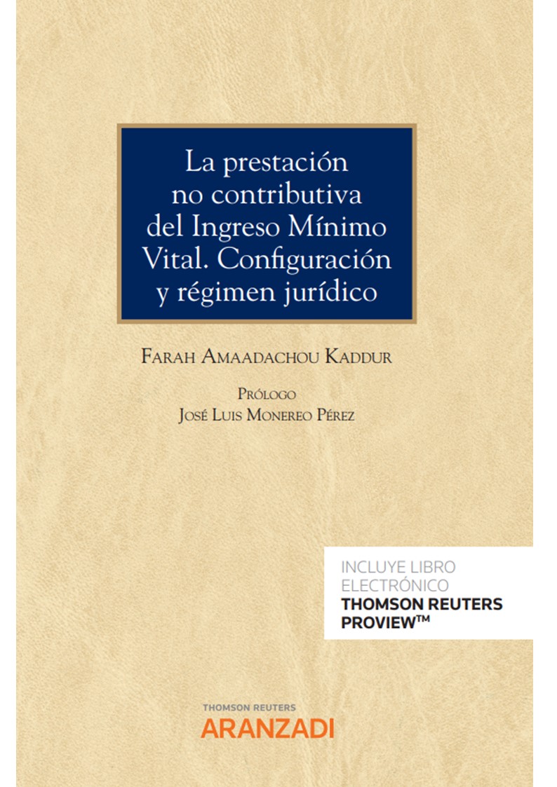La prestación no contributiva del Ingreso Mínimo Vital. Configuración y régimen jurídico (Papel + e-book)