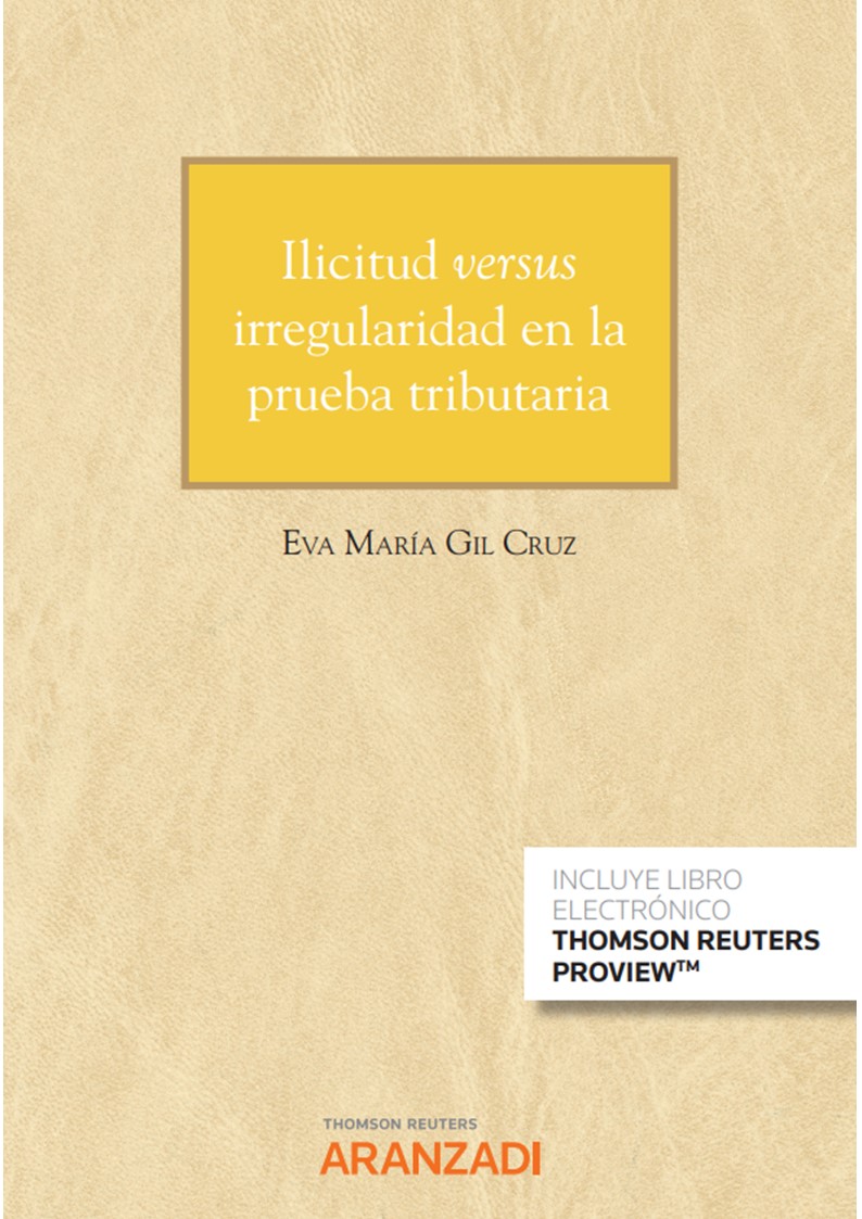Ilicitud versus irregularidad en la prueba tributaria (Papel + e-book) (9788411252669)