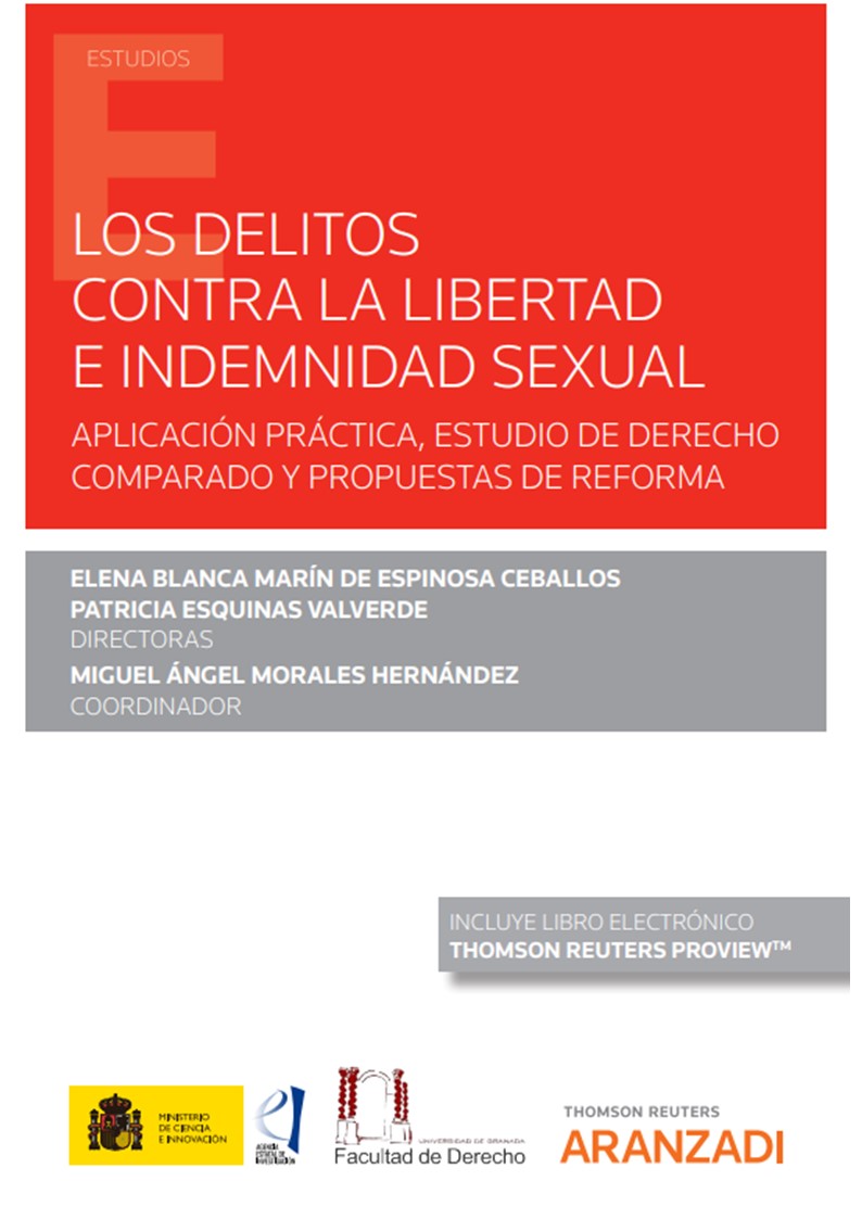 Los delitos contra la libertad e indemnidad sexual (Papel + e-book)   «Aplicación práctica, estudio de derecho comparado y propuestas de reforma» (9788411253796)