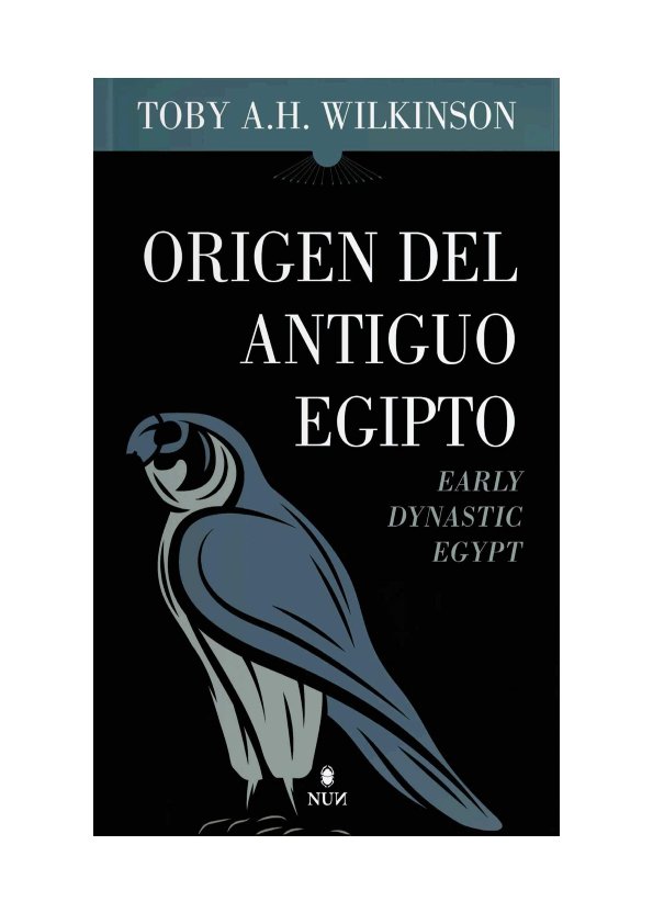 Origen del Antiguo Egipto   «Los primeros faraones en el predinástico tardío»