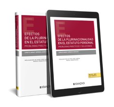 Efectos de la plurinacionalidad en el estatuto personal. Problemas prácticos y soluciones  (Papel + e-book)