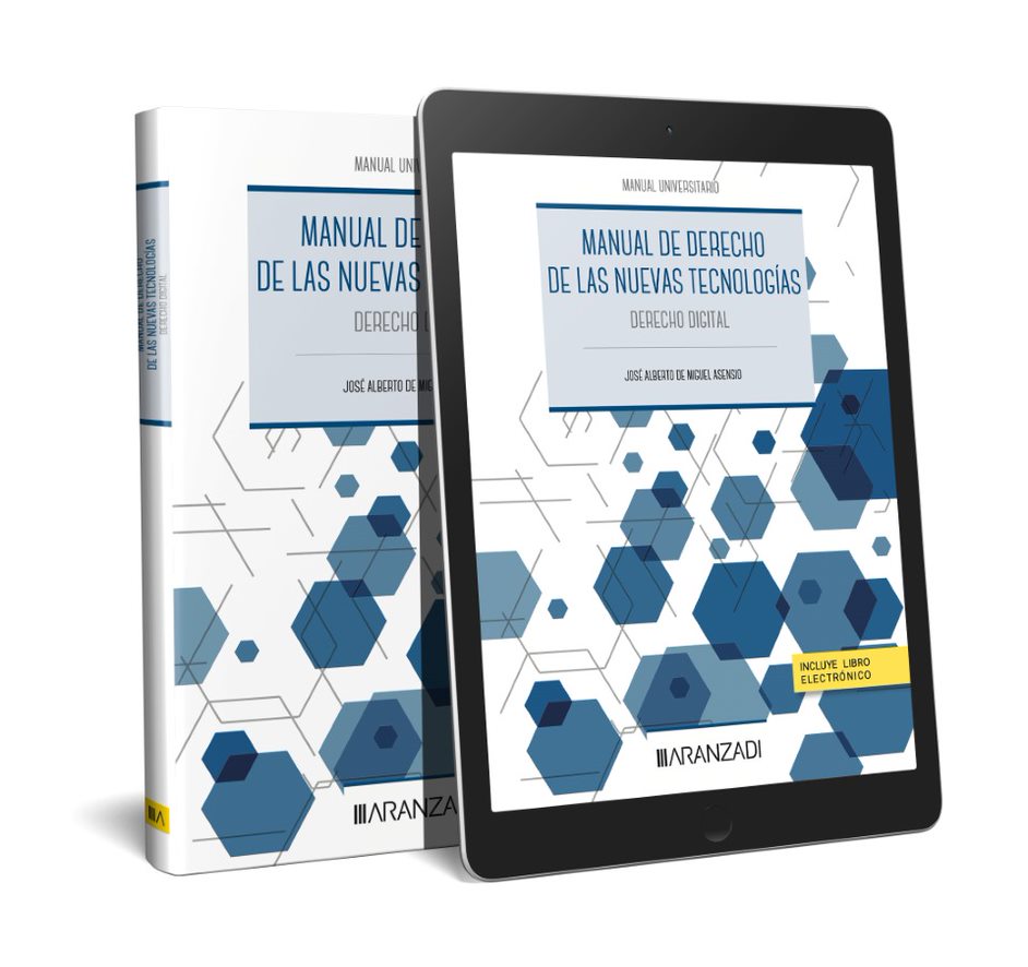 Manual de Derecho de las Nuevas Tecnologías (Papel + e-book)   «Derecho Digital»