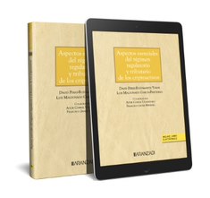 Aspectos esenciales del régimen regulatorio y tributario de los criptoactivos (Papel + e-book)