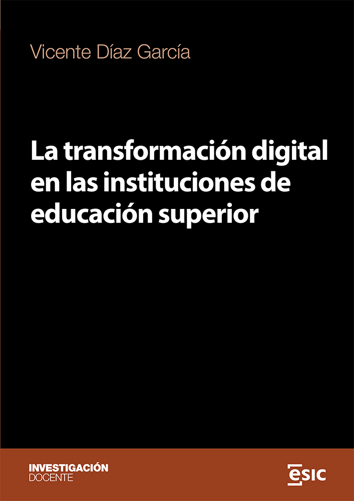 LA TRANSFORMACIÓN DIGITAL EN LAS INSTITUCIONES DE EDUCACIÓN SUPERIOR (9788411920070)
