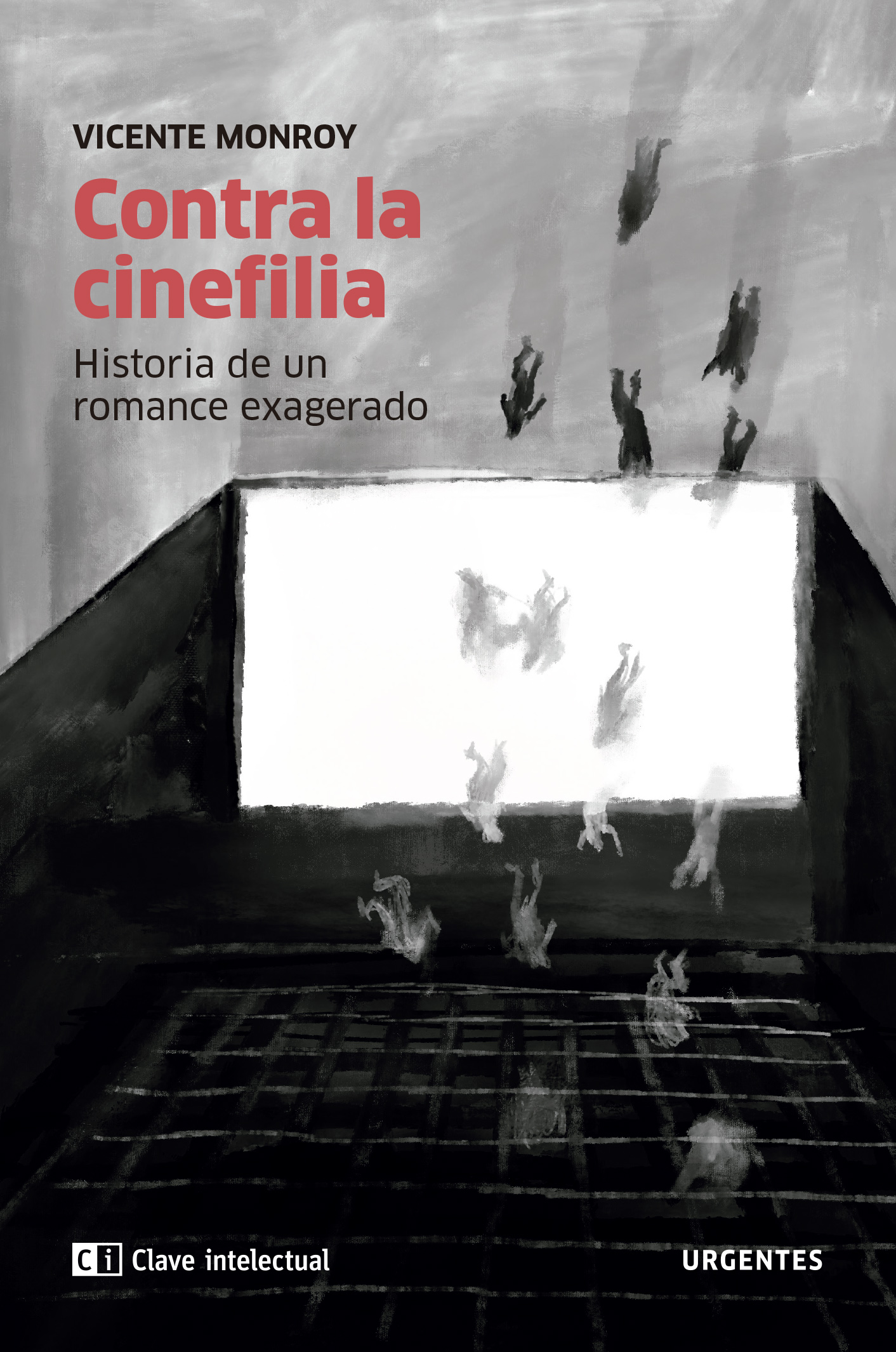 Contra la cinefilia «Historia de un romance exagerado»