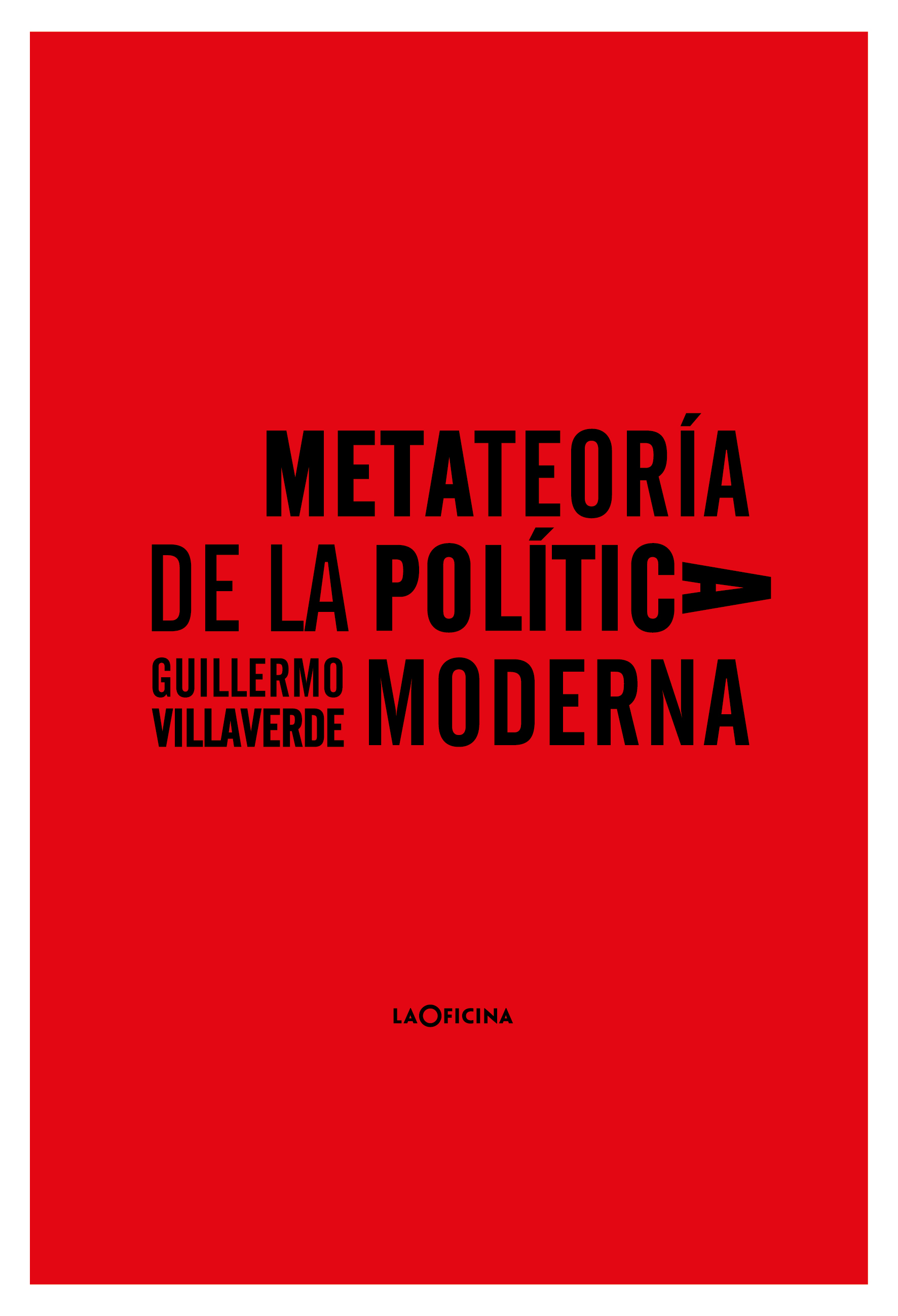 Metateoría de la política moderna (9788412113686)