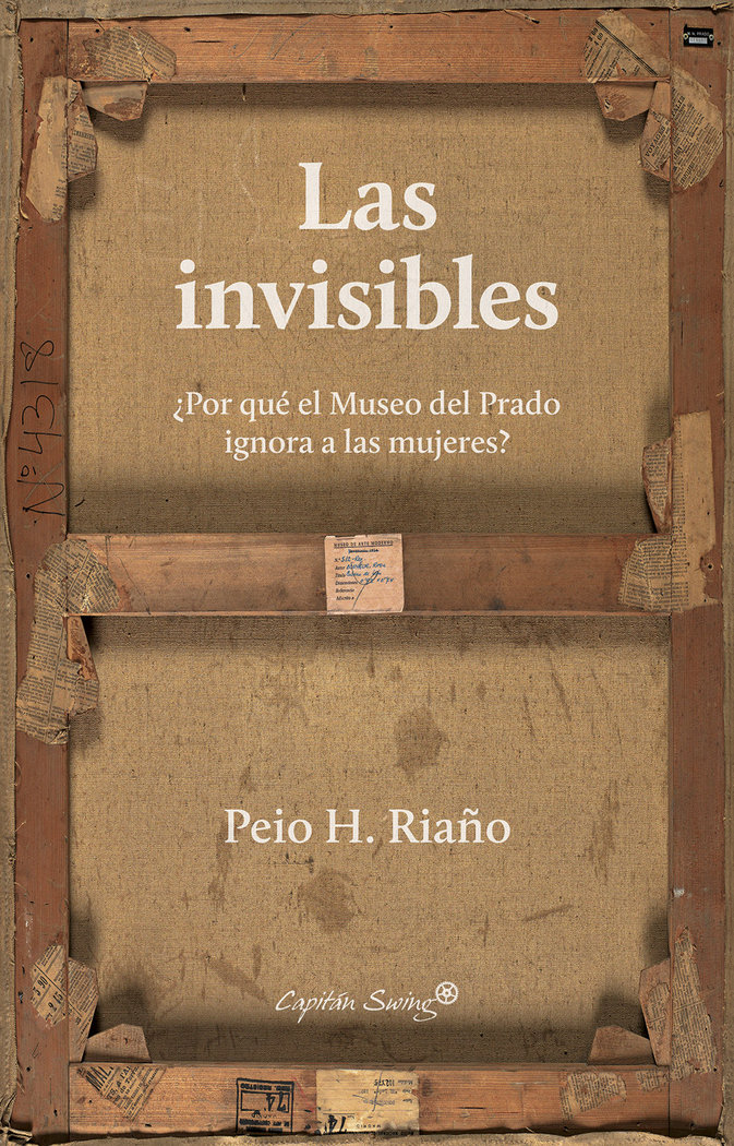 Las invisibles «¿Por qué el Museo del Prado ignora a las mujeres?»