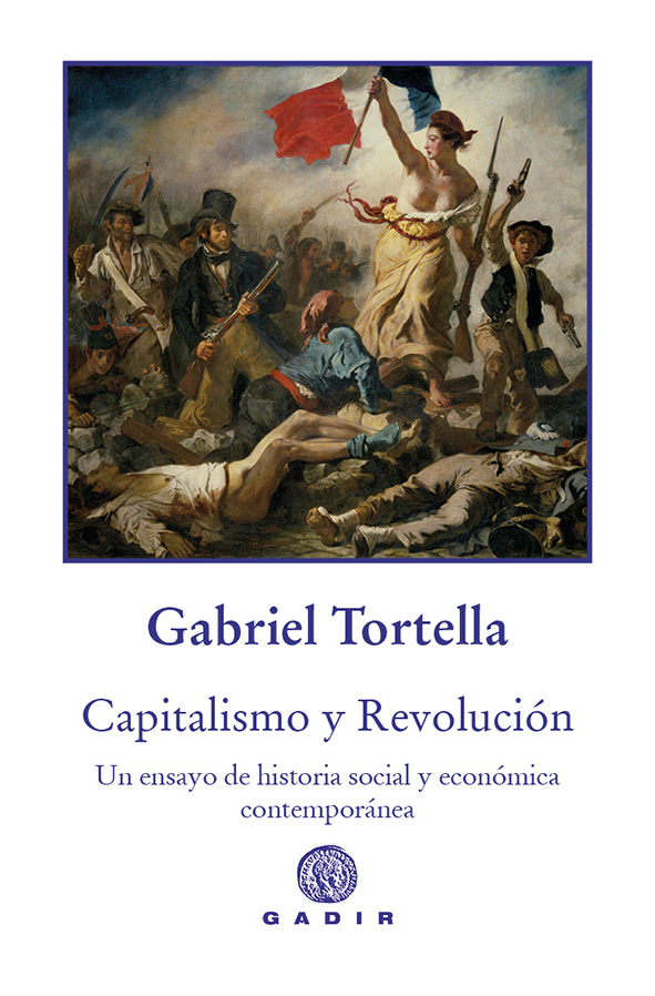 Capitalismo y Revolución   «Un ensayo de historia social y económica contemporánea» (9788412240689)