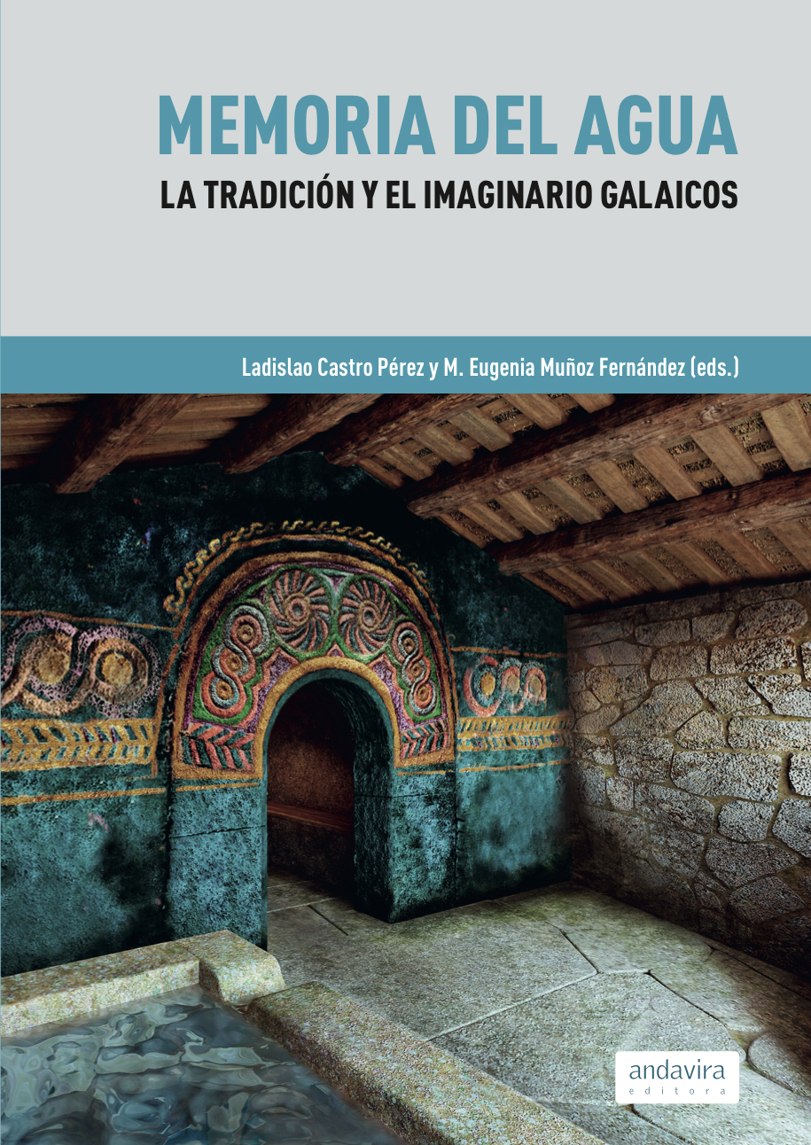 MEMORIA DEL AGUA   «LA TRADICION Y EL IMAGINARIO GALAICOS» (9788412365719)