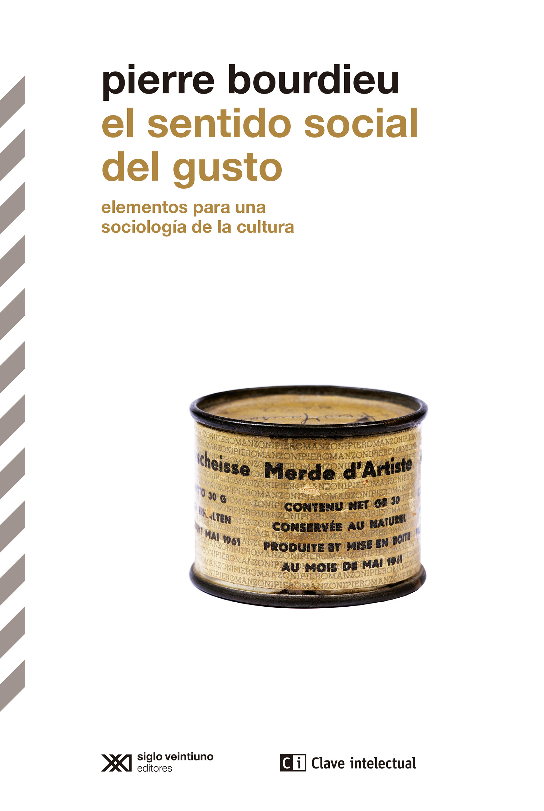 El sentido social del gusto   «Elementos para una sociología de la cultura» (9788412448887)