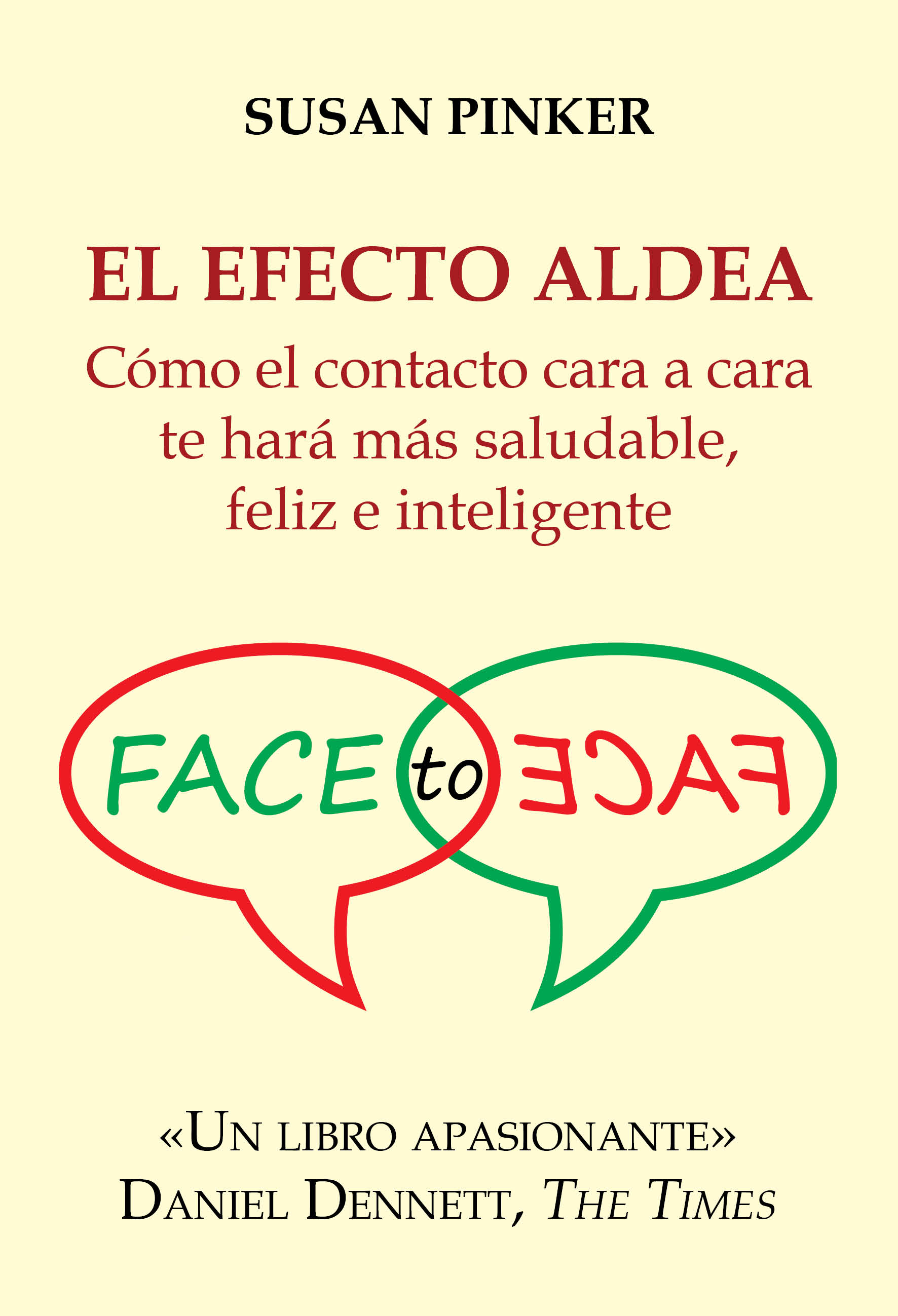 El efecto aldea   «Cómo el contacto cara a cara te hará más saludable, feliz e inteligente» (9788412521948)