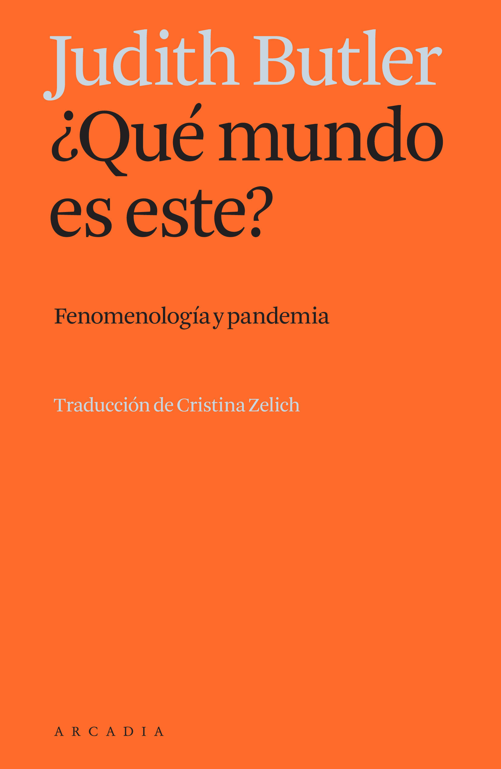 ¿Qué mundo es este?   «Fenomenología y pandemia» (9788412542745)
