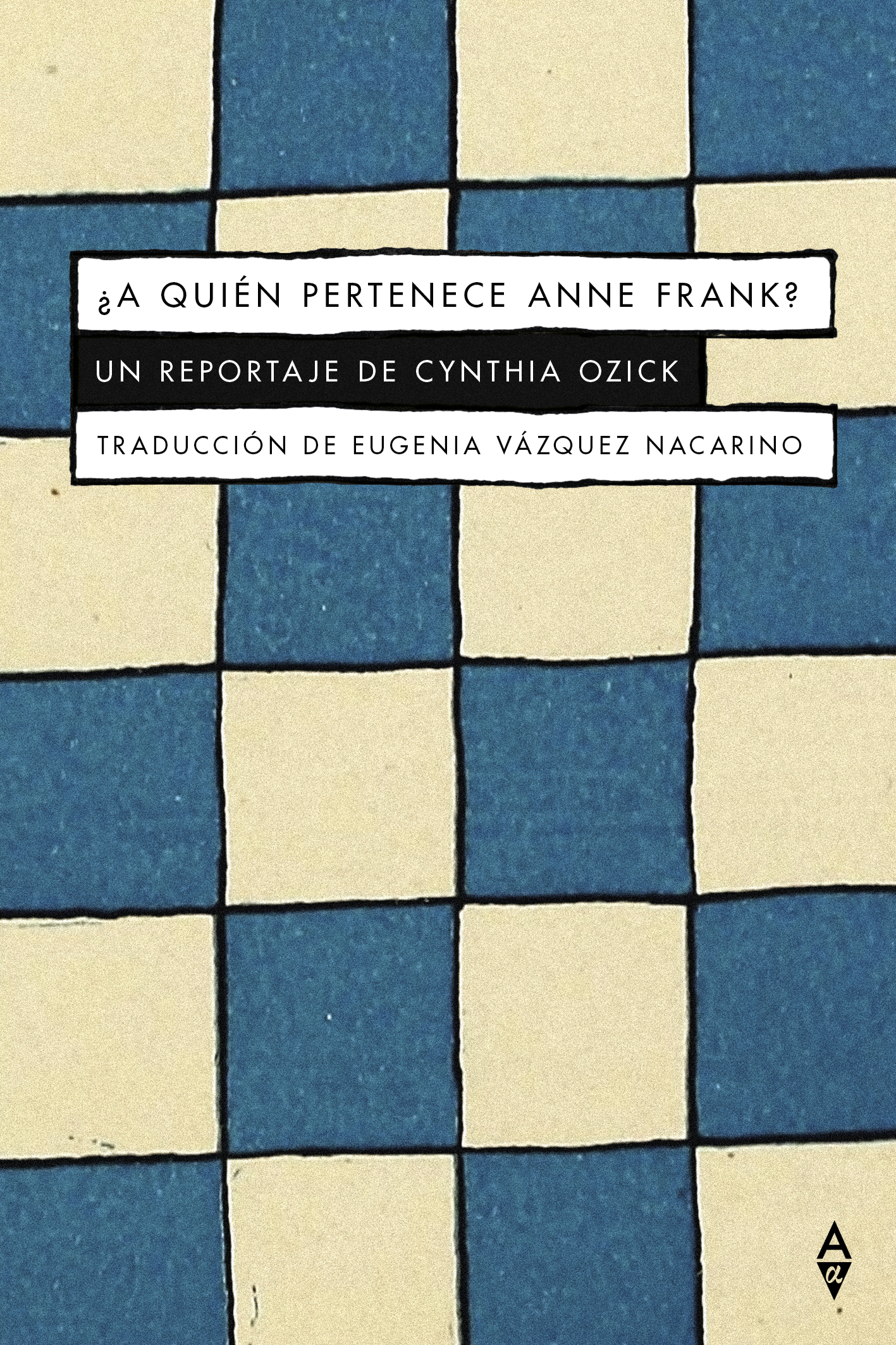 ¿A quién pertenece Anne Frank? «Un reportaje de Cynthia Ozick»