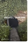 ARGAYU/DERRUMBE «EDICION BILINGUE ASTURIANO-CASTELLANO»