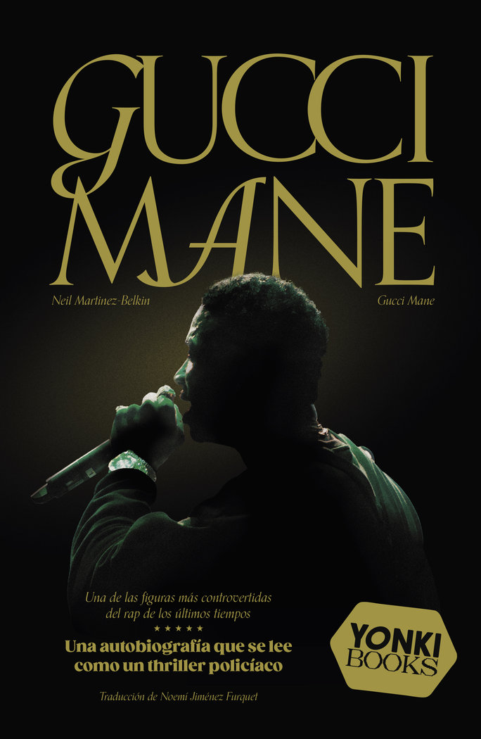 Gucci Mane   «Una de las figuras más controvertidas del rap de los últimos tiempos»