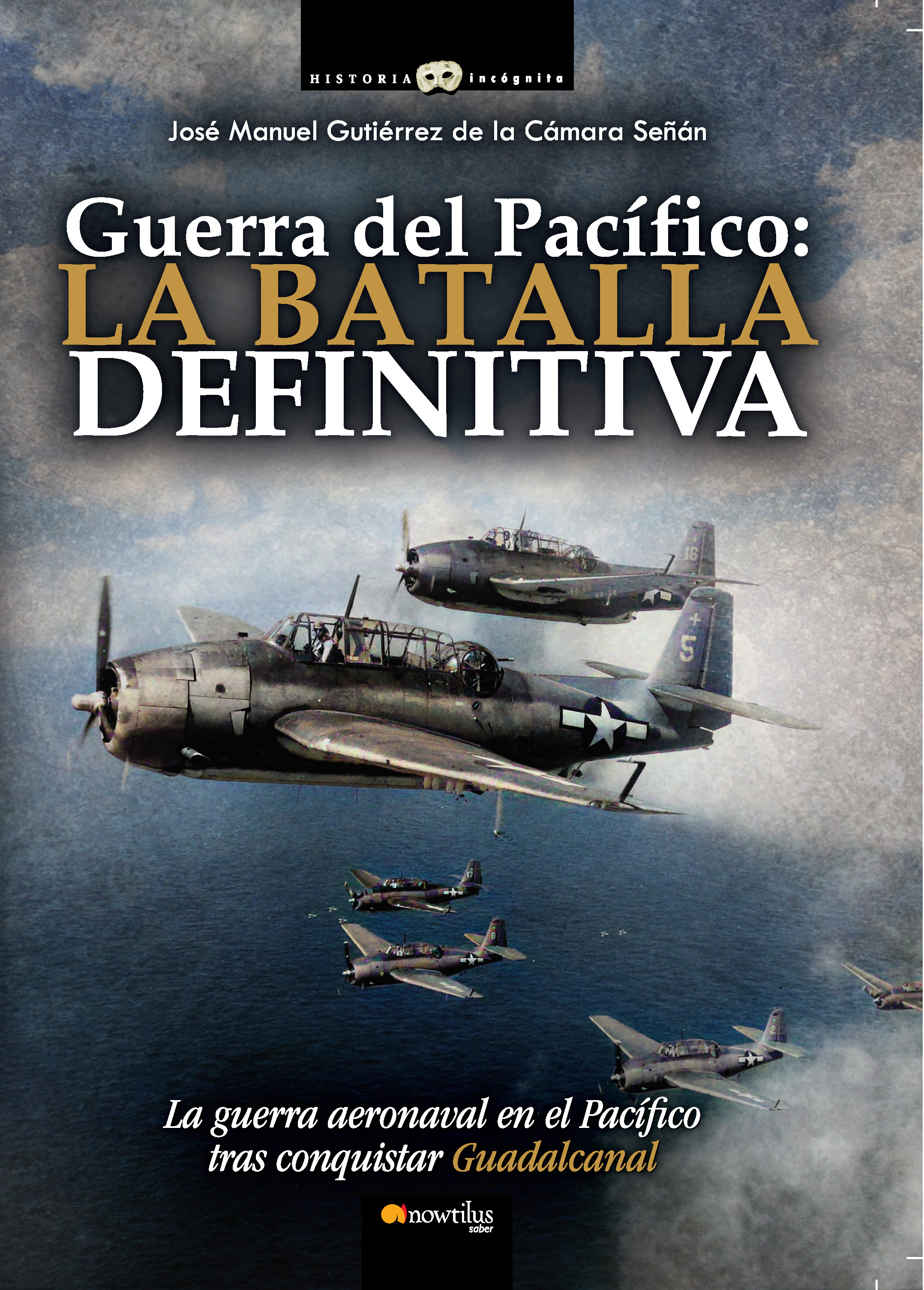 Guerra del Pacífico: la batalla definitiva (9788413051802)