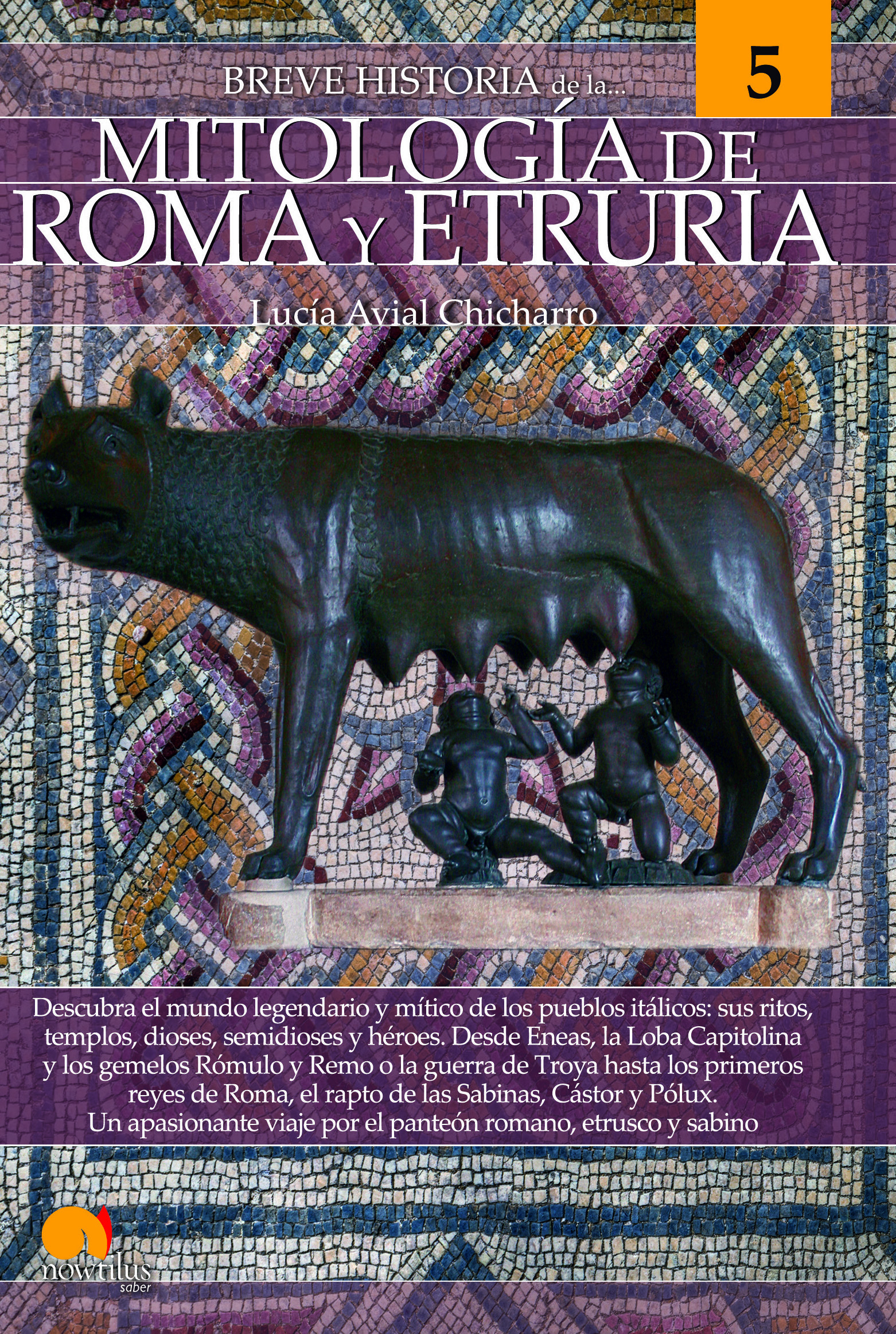 Breve historia de la mitología de Roma y Etruria nueva edición   «Mitología 5» (9788413051925)