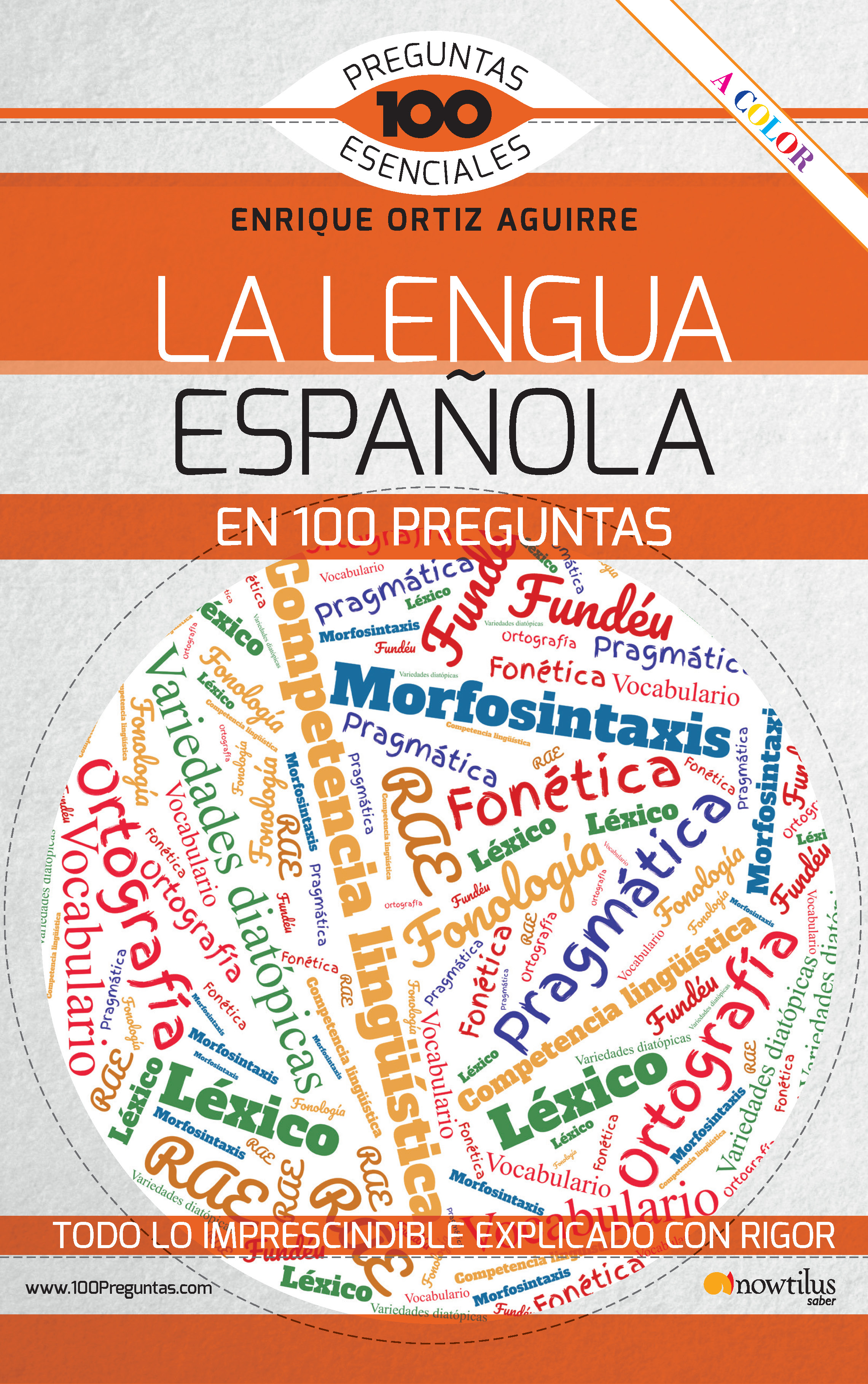 La lengua española en 100 preguntas (9788413052243)