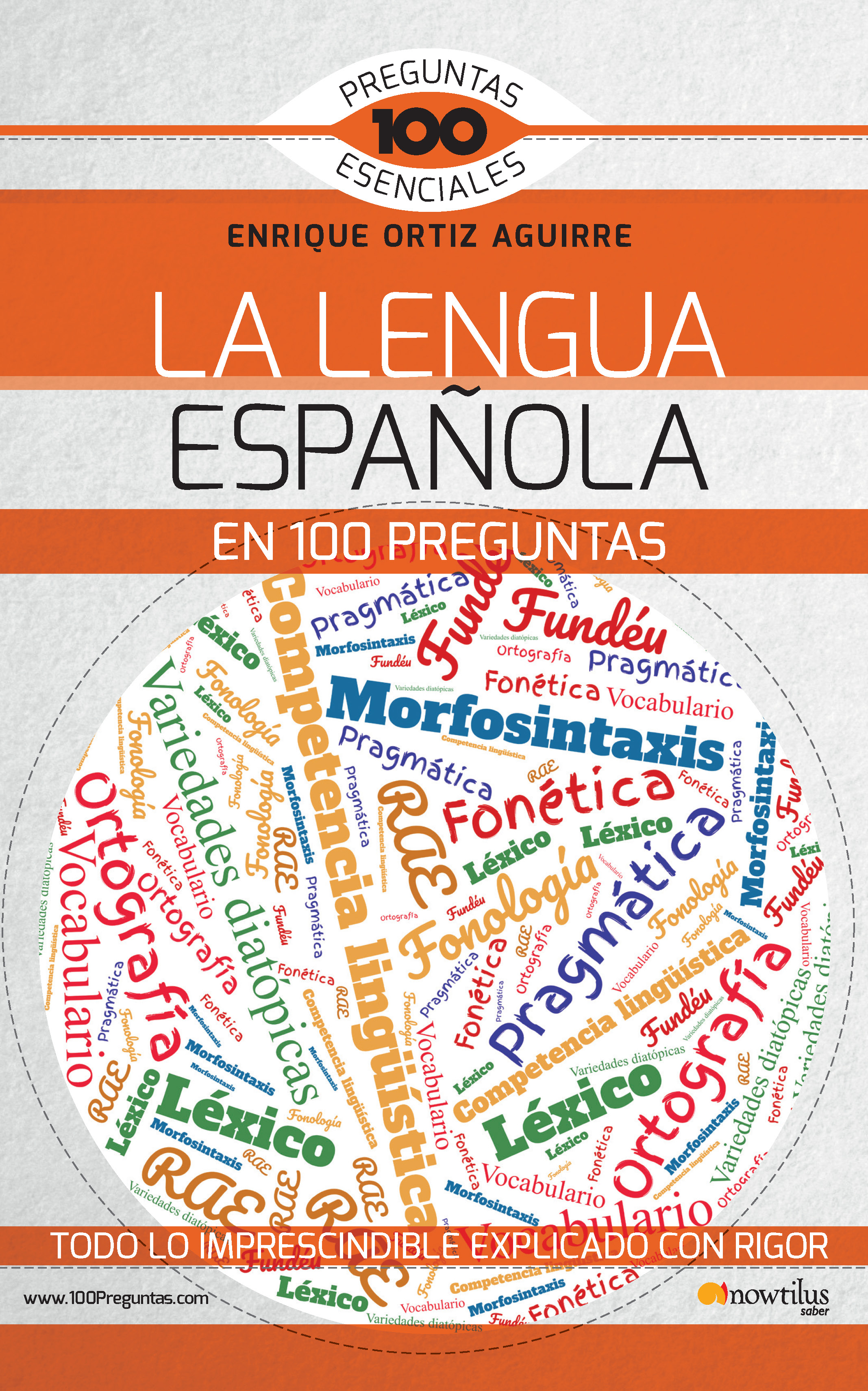 La lengua española en 100 preguntas (9788413052250)