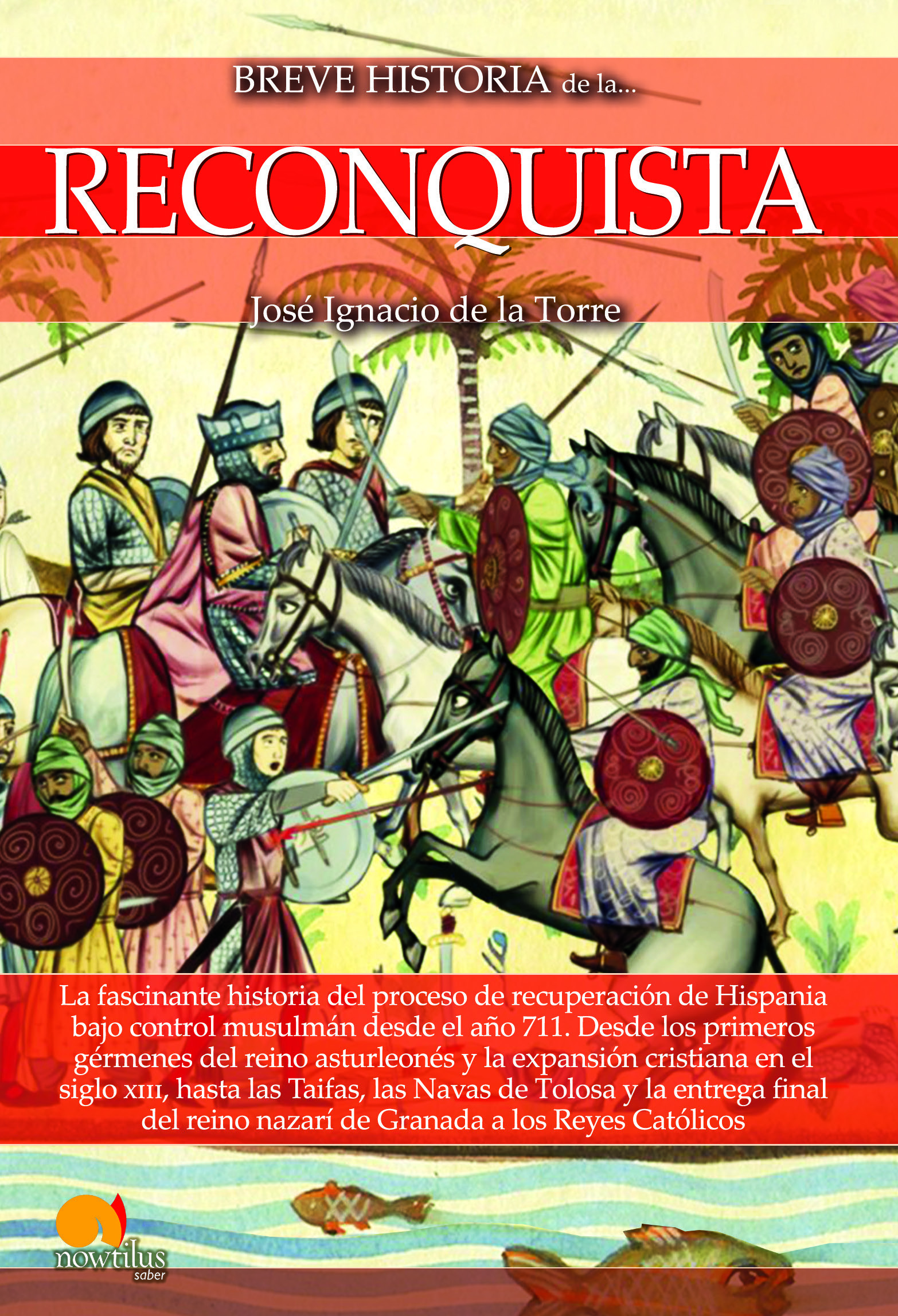 Breve historia de la Reconquista n. e.