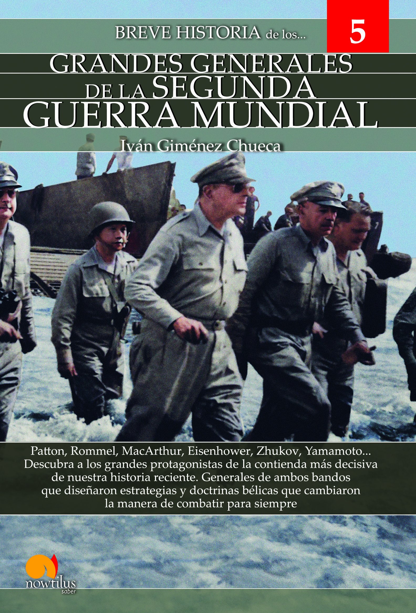 Breve historia Grandes Generales de la II Guerra Mundial   «Generales 5» (9788413052977)