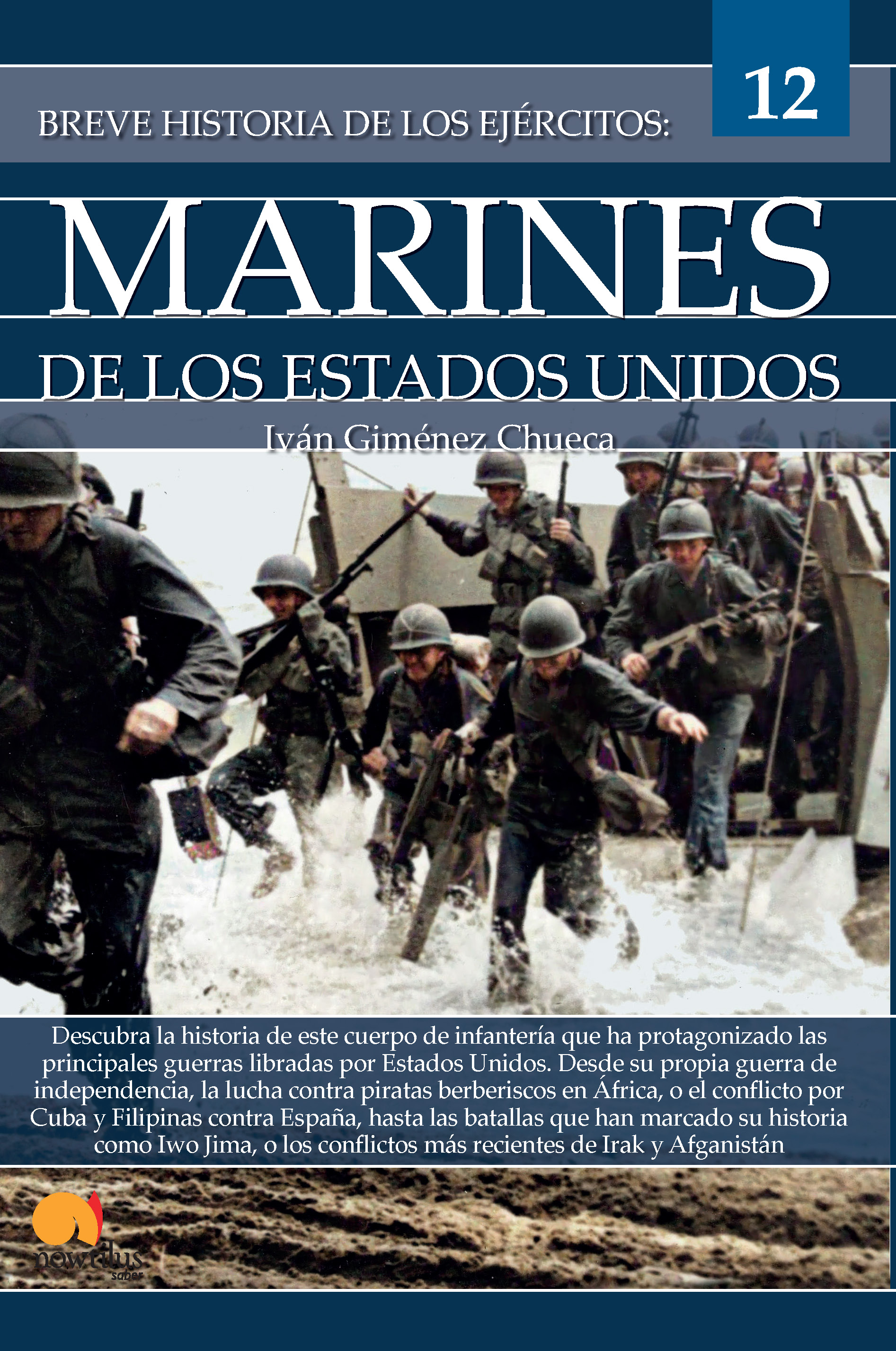 Breve historia de los Marines de Estados Unidos   «Ejércitos 12» (9788413053271)