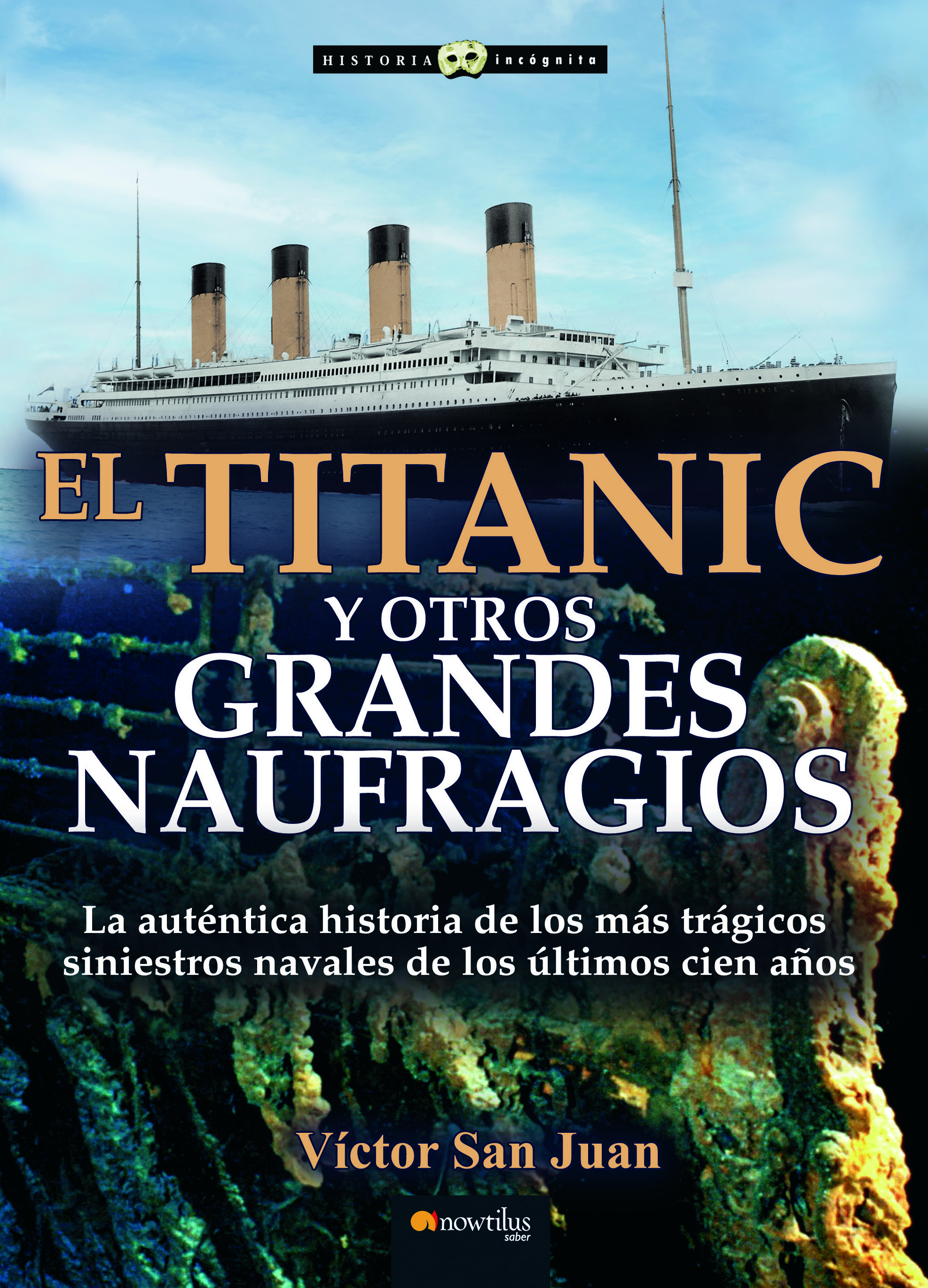 Titanic y otros grandes naufragios n. e.