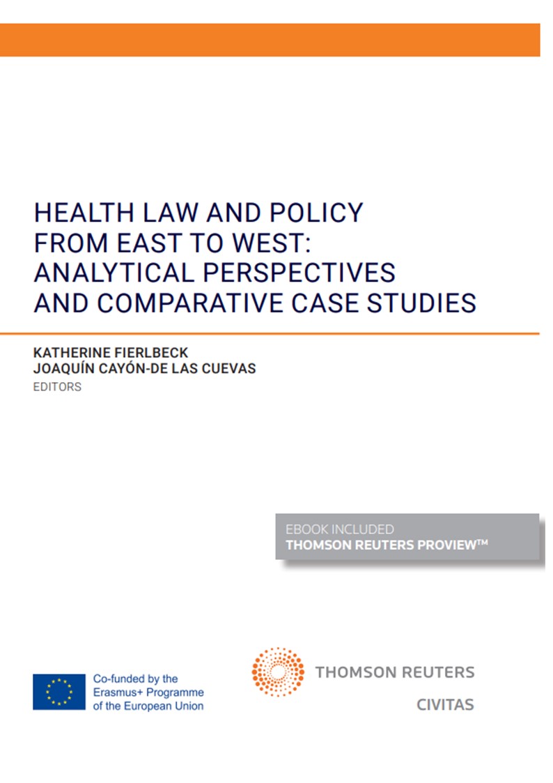 HEALTH LAW AND POLICY FROM EAST TO WEST ANALYTICAL PERSPECTIVES AND