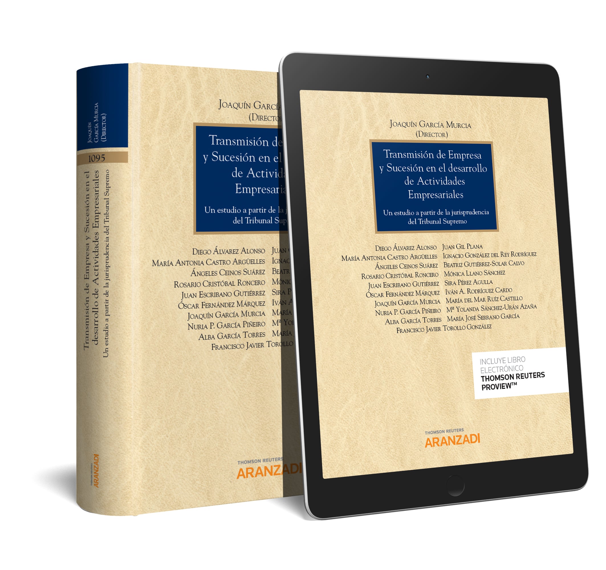 Transmisión de Empresa y Sucesión en el desarrollo de Actividades Empresariales (Papel + e-book)   «Un estudio a partir de la jurisprudencia del Tribunal Supremo» (9788413095097)