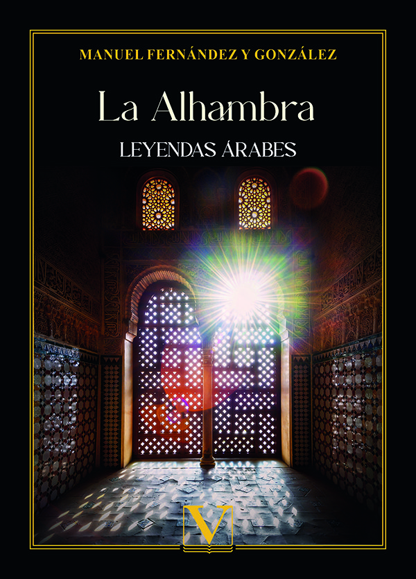 La Alhambra   «Leyendas árabes»