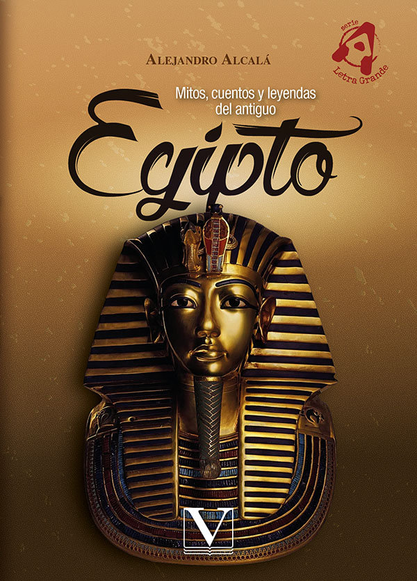Mitos, cuentos y leyendas  del antiguo Egipto
