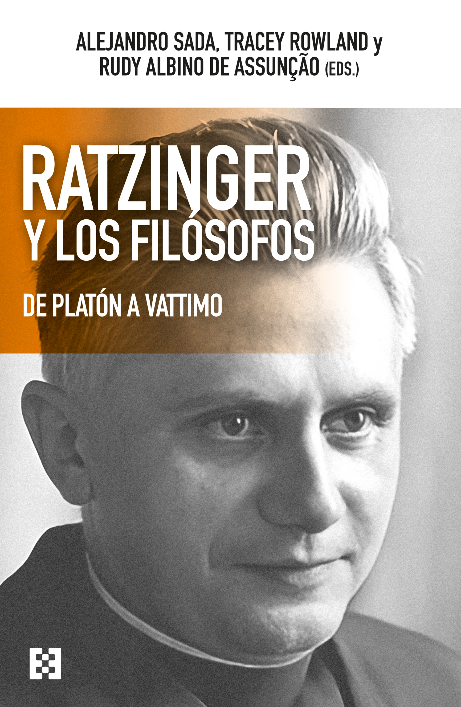 Ratzinger y los filósofos   «De Platón a Vattimo» (9788413391618)