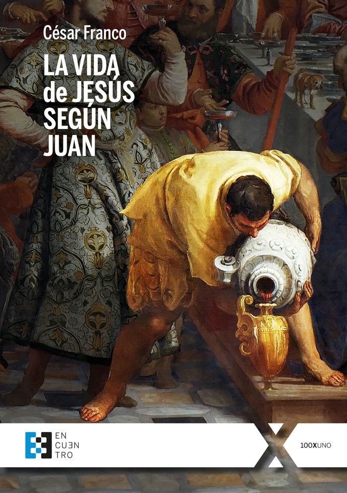 La vida de Jesús según Juan (9788413391717)