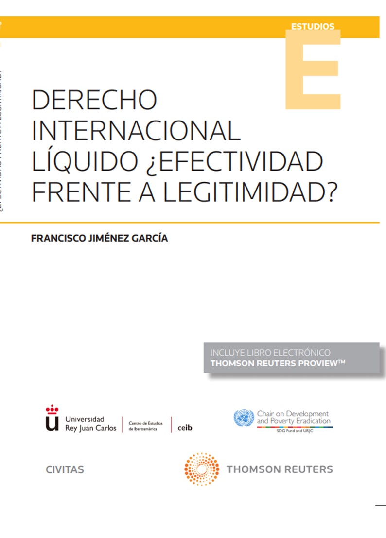 Derecho Internacional Líquido ¿Efectividad frente a Legitimidad? (Papel + e-book) (9788413452920)