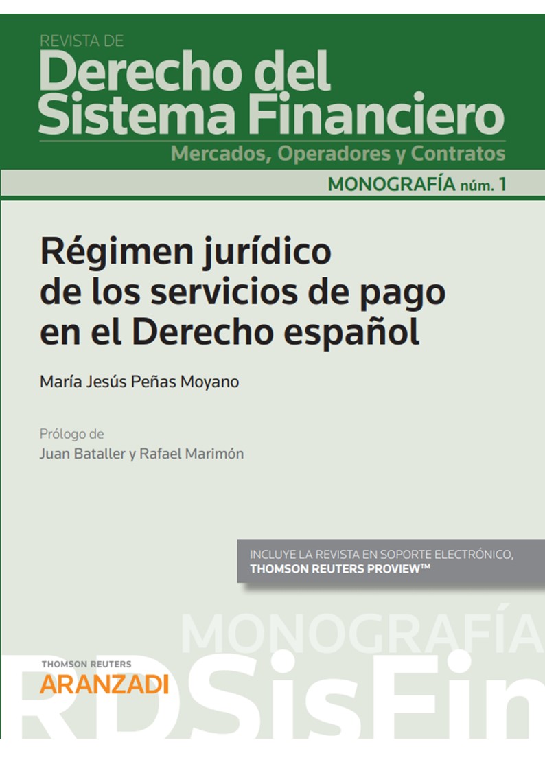 REGIMEN JURIDICO DE LOS SERVICIOS DE PAGO EN EL DERECHO ESPAÑOL