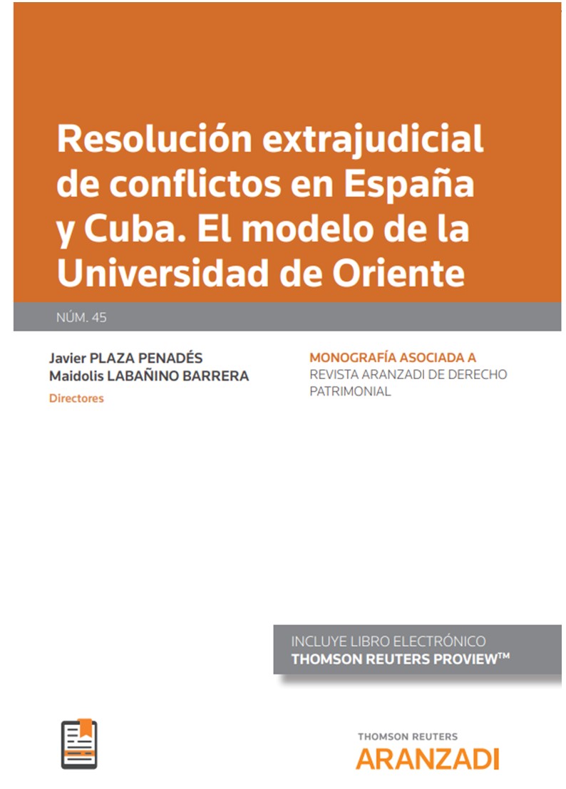 Resolución extrajudicial de conflictos en españa y cuba. «El modelo de la universidad de oriente»