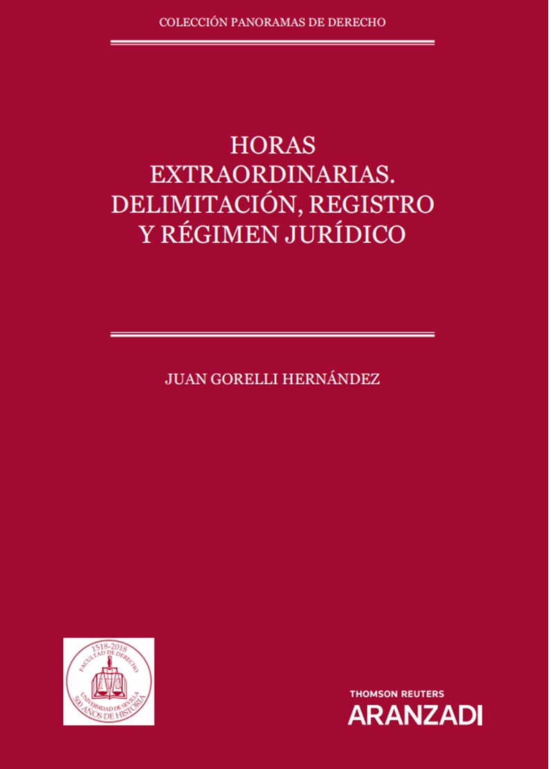 Horas extraordinarias. Delimitación, registro y régimen jurídico (Papel + e-book)   «Colección Panoramas de Derecho (16)» (9788413455938)