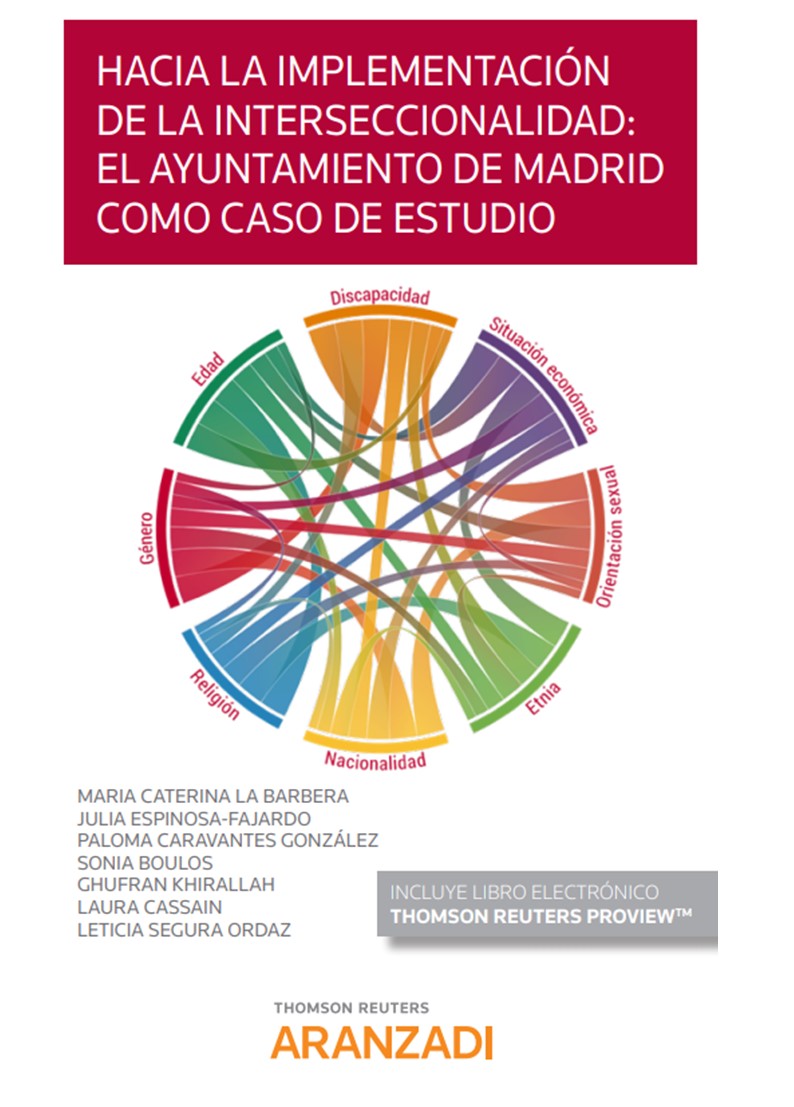 Hacia la implementación de la interseccionalidad: el Ayuntamiento de Madrid como caso de estudio (Papel + e-book)