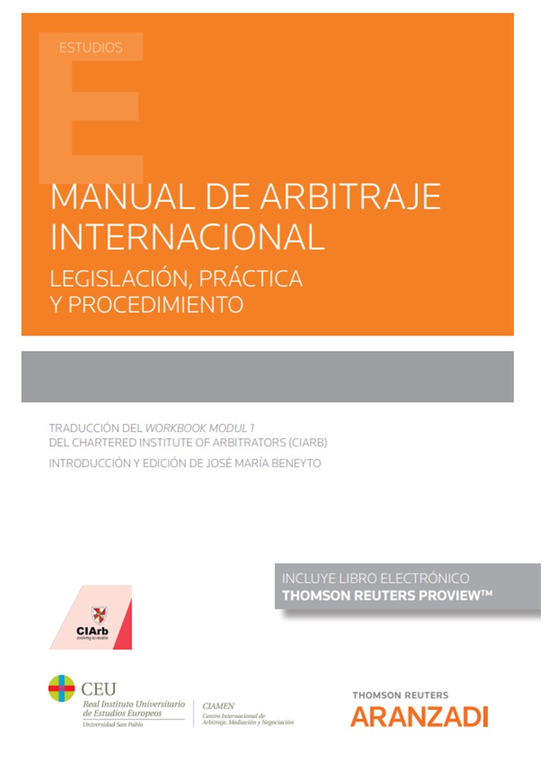Manual de arbitraje internacional (Papel + e-book)   «Legislación, práctica y procedimiento»