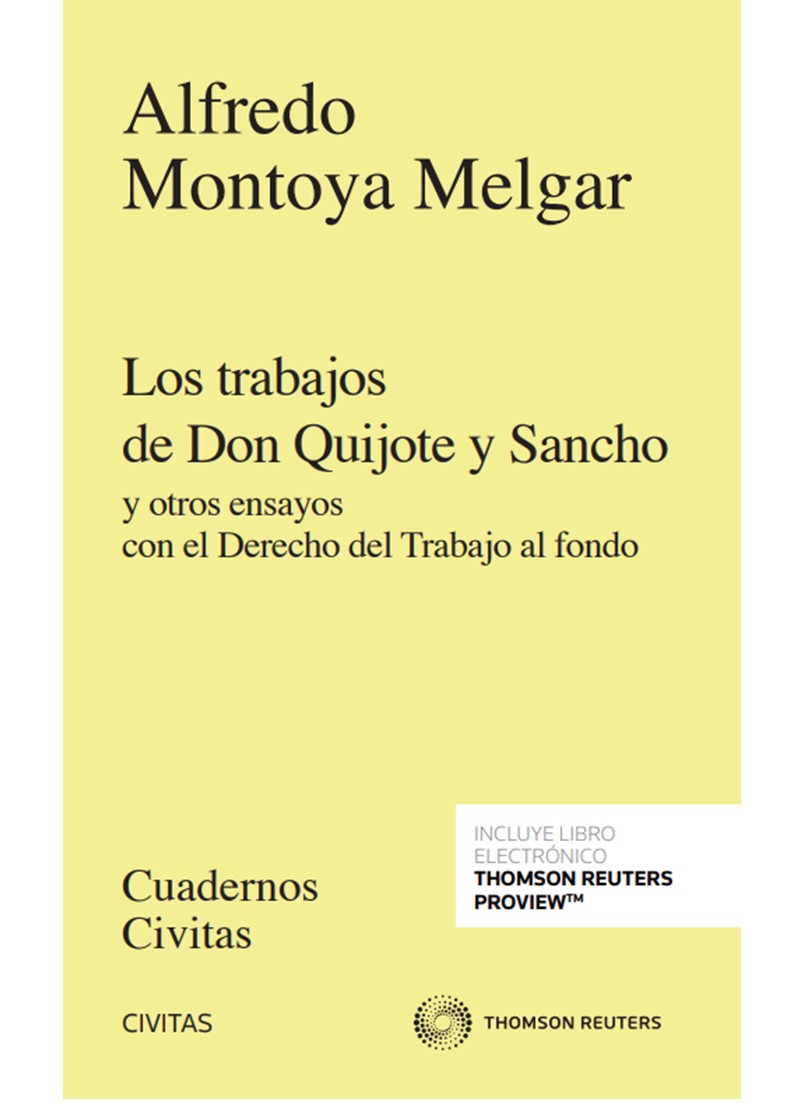 Los trabajos de Don Quijote y Sancho (Papel + e-book)   «y otros ensayos con el Derecho del Trabajo al fondo»